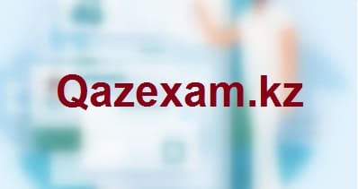 Qazexam.kz (РОО НЦНЭ) — центр онлайн тестирования медицинских работников