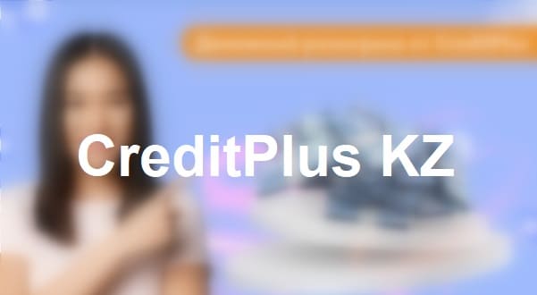 CreditPlus KZ